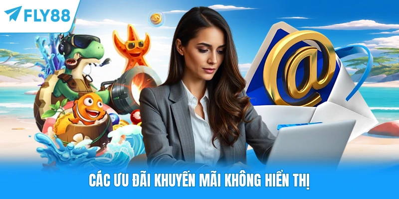 Các ưu đãi khuyến mãi không hiển thị