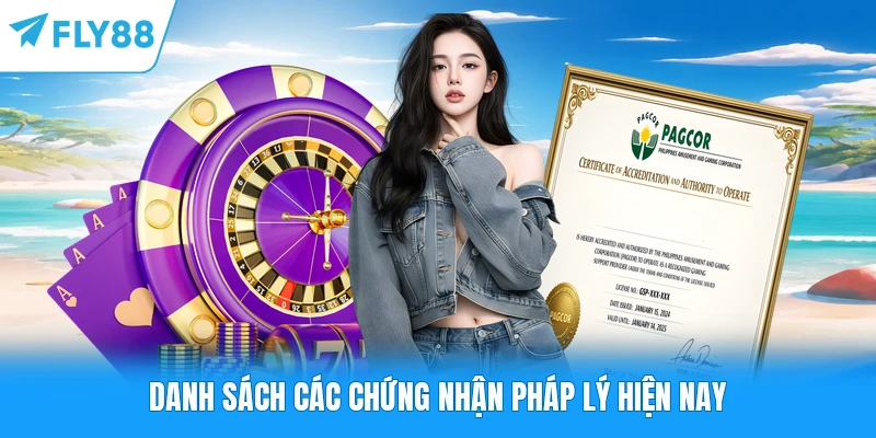 Giấy Phép Hoạt Động FLY88 Danh sách các chứng nhận pháp lý hiện nay