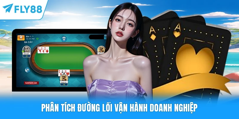 Phân tích đường lối vận hành doanh nghiệp