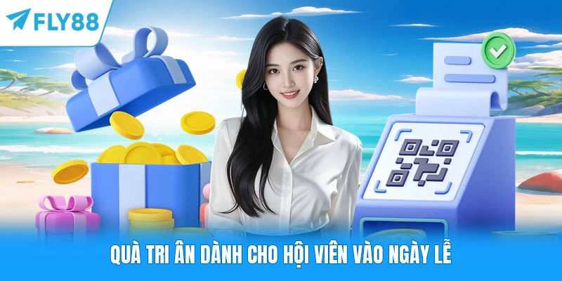 Thưởng Thành Viên VIP FLY88 - Đẳng Cấp Khác Biệt Cho Người Chơi Quà tri ân dành cho hội viên vào ngày lễ